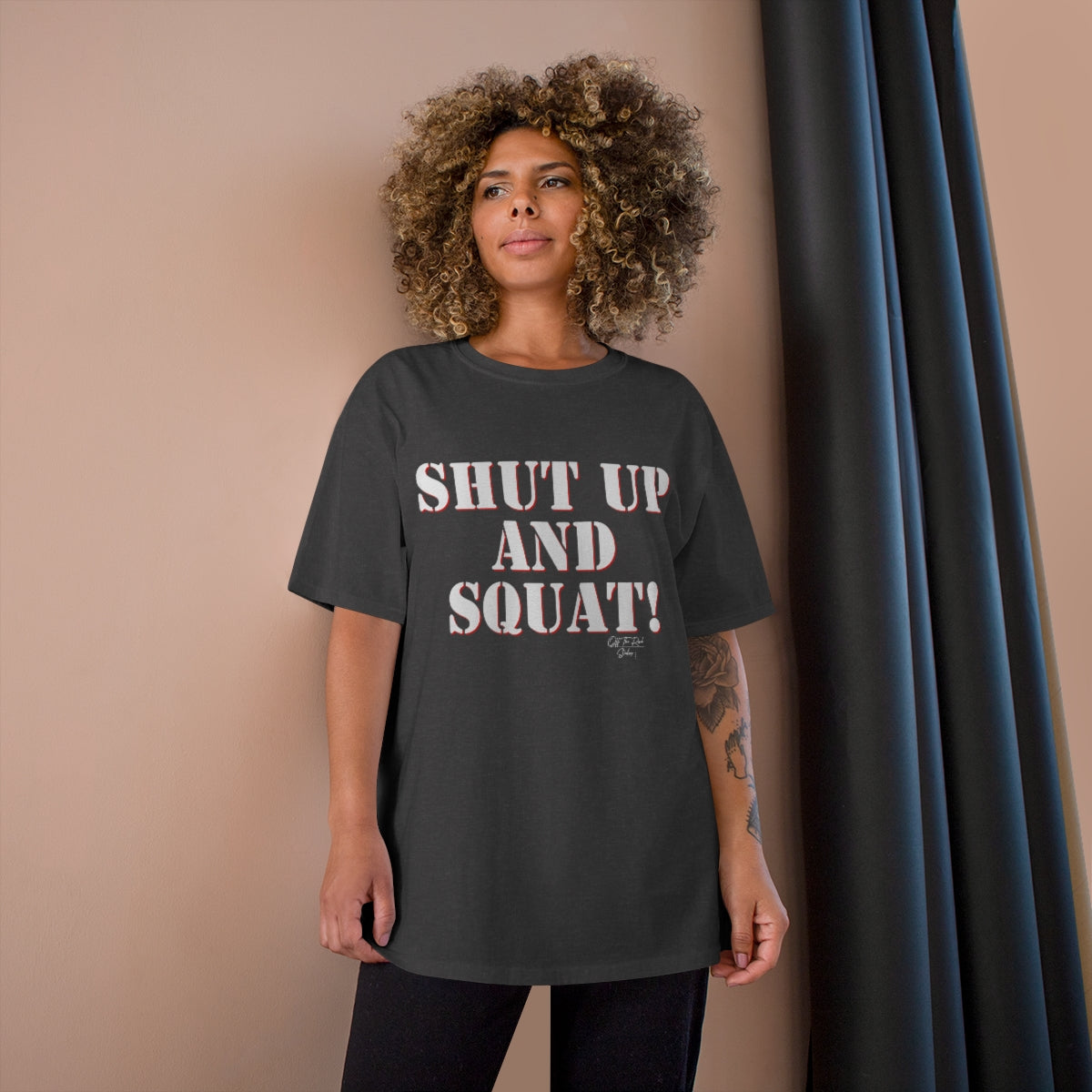 Shut up and Squat Champion T-Shirt