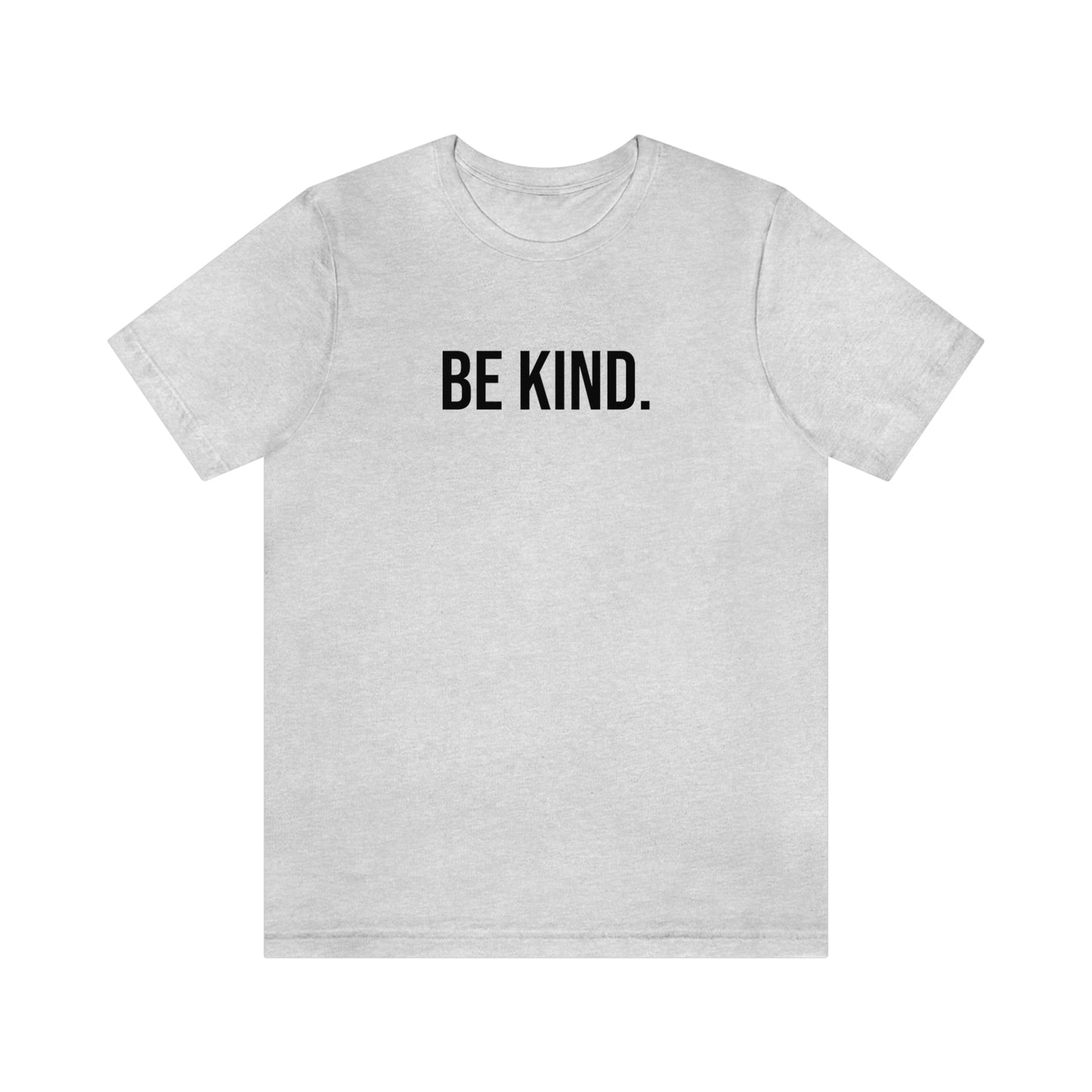 BE KIND SHIRT, Womens and Mens TShirt, Soft n Comfy Unisex Tee