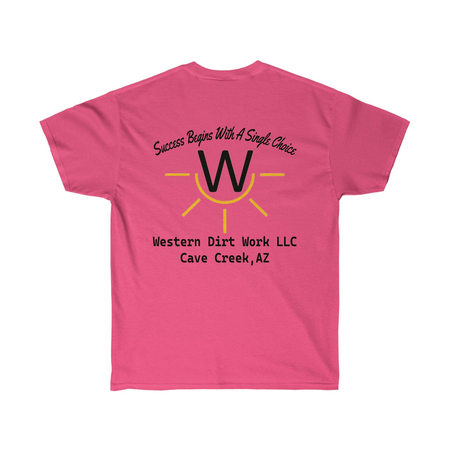 Western Dirt Work Slogan Tee