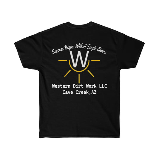 Western Dirt Work Slogan Tee