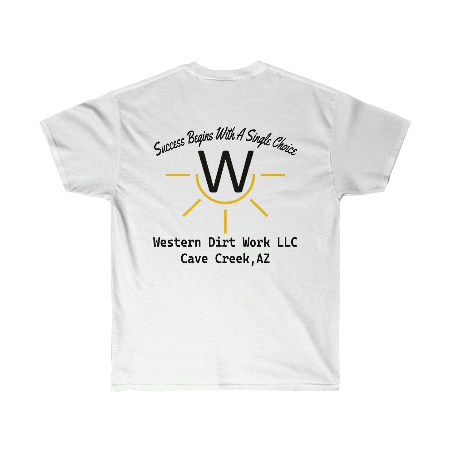 Western Dirt Work Slogan Tee