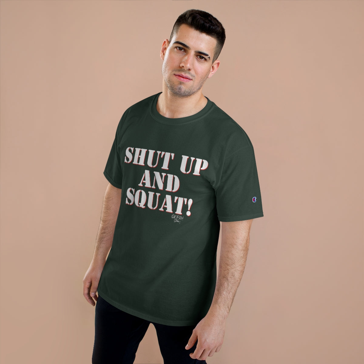 Shut up and Squat Champion T-Shirt