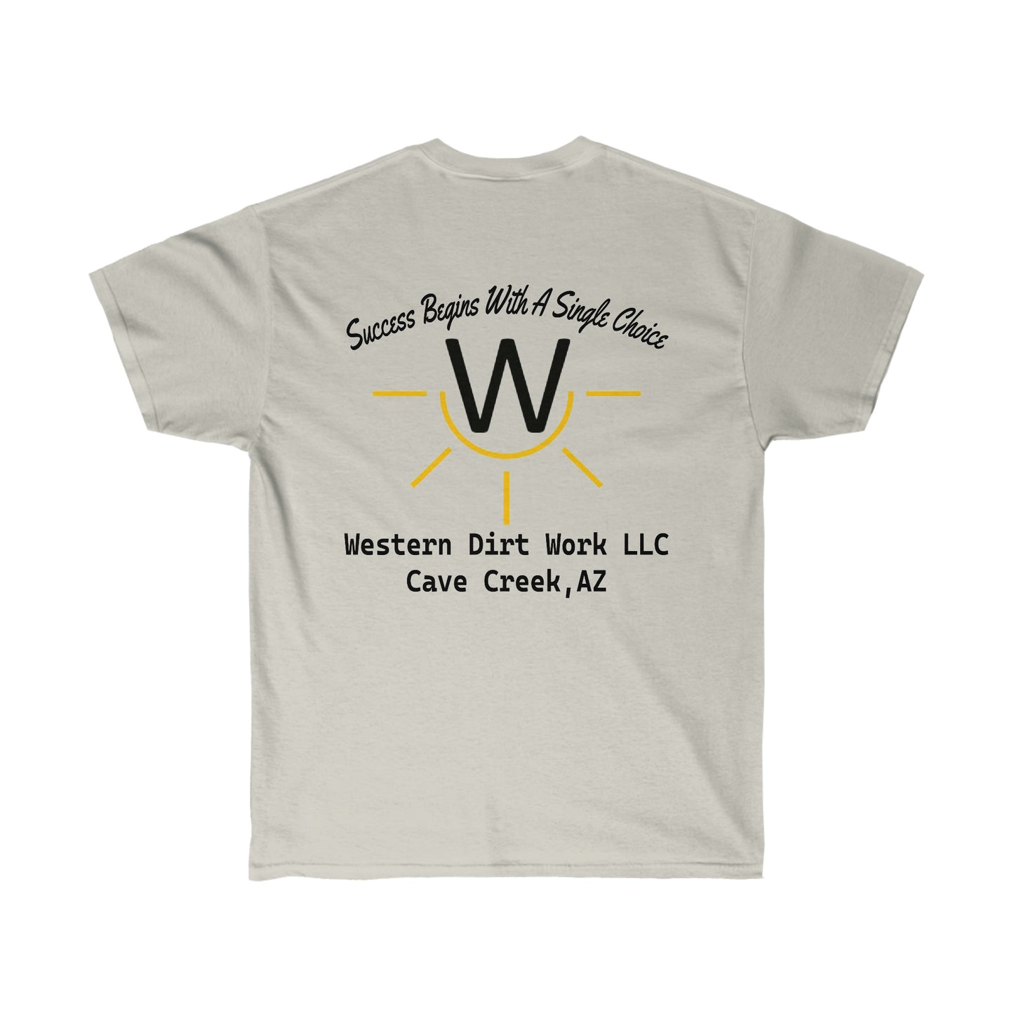 Western Dirt Work Slogan Tee