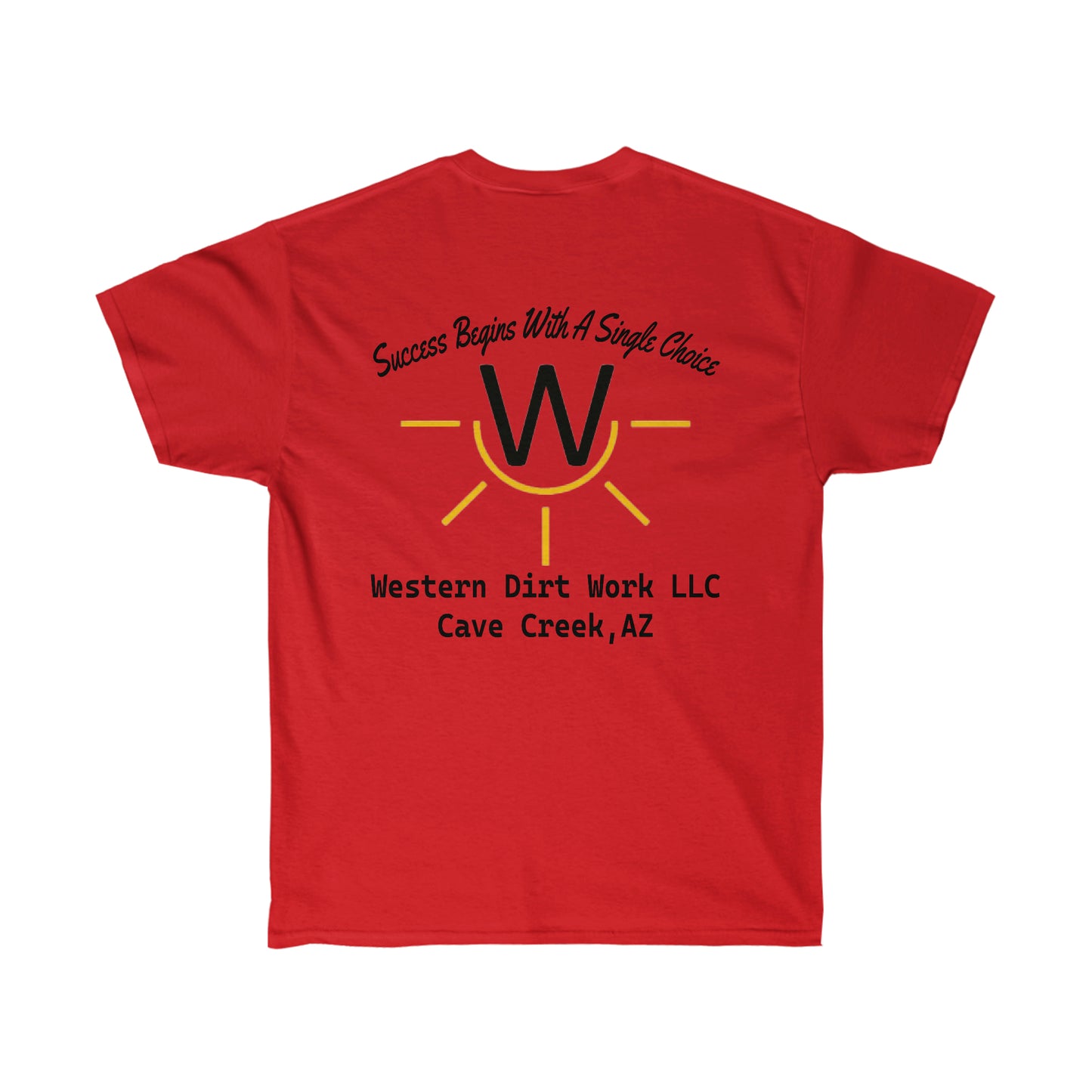 Western Dirt Work Slogan Tee