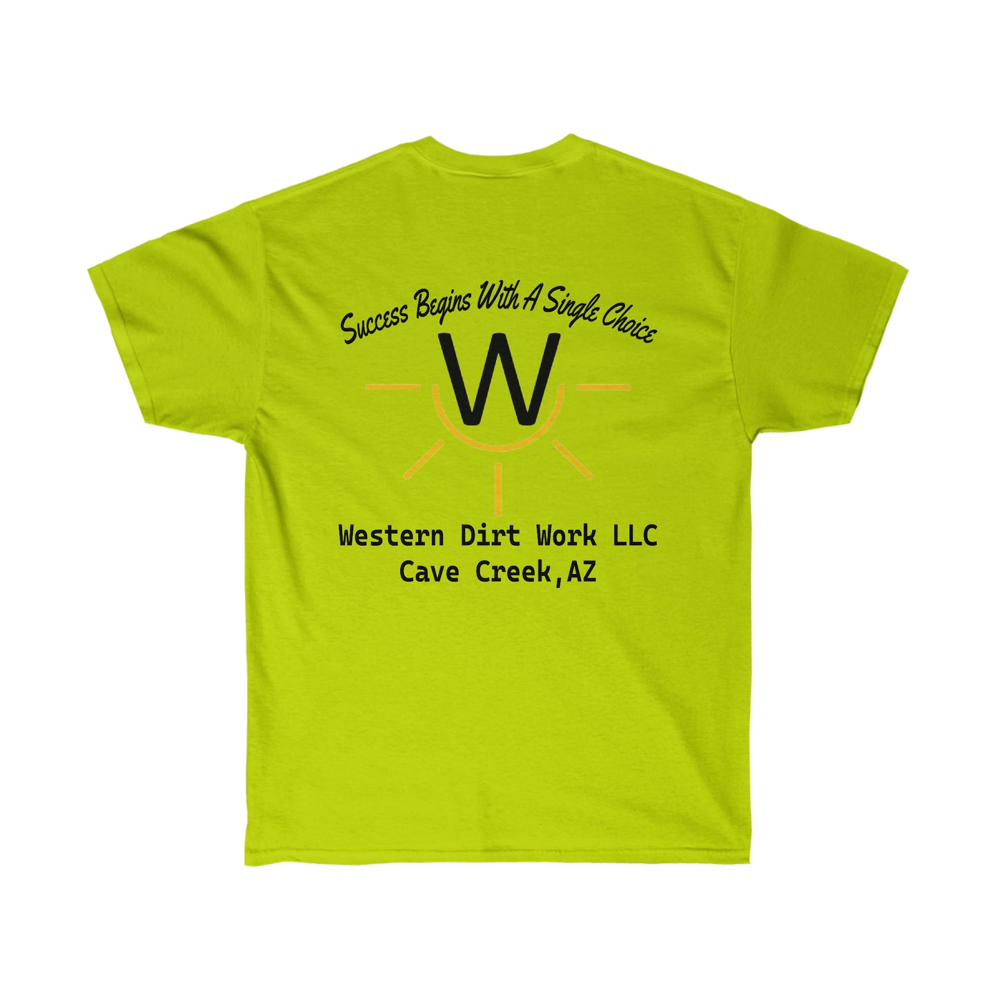 Western Dirt Work Slogan Tee