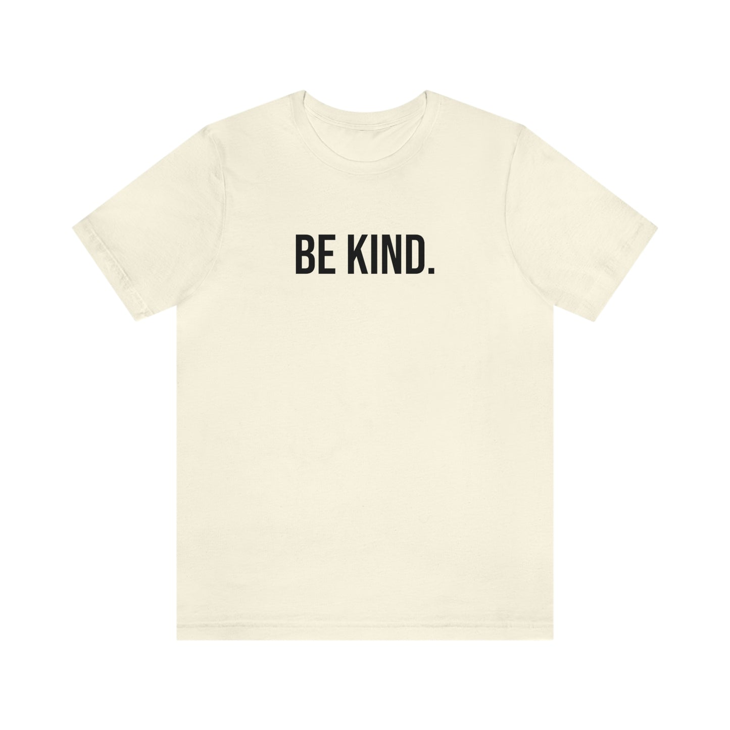 BE KIND SHIRT, Womens and Mens TShirt, Soft n Comfy Unisex Tee